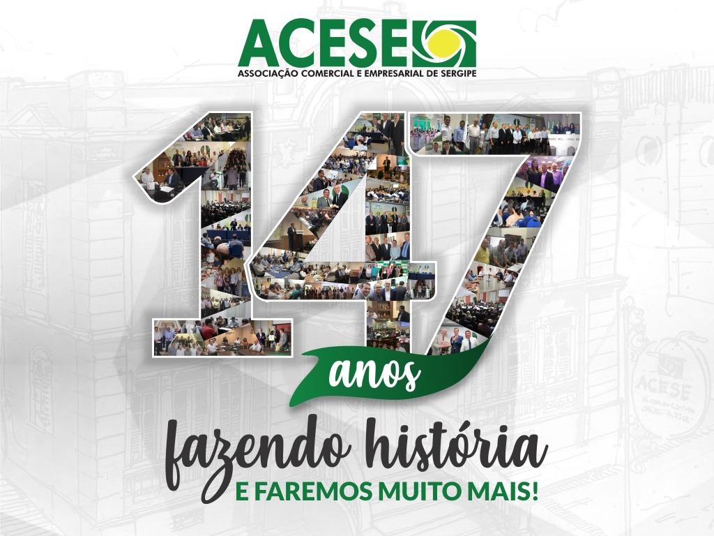 ACESE comemora 147 anos com um novo modo de pensar Sergipe