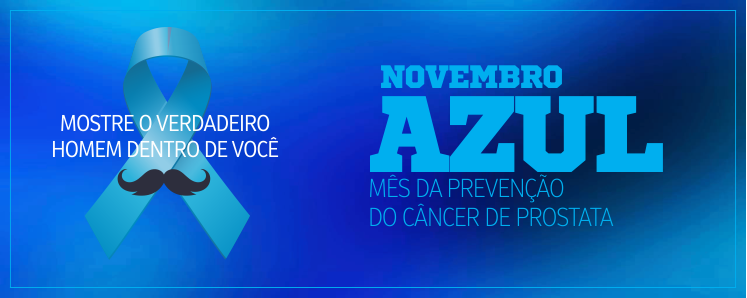 NOVEMBRO AZUL: A IMPORTÂNCIA DE SE CUIDAR