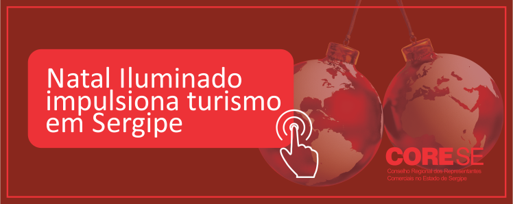 Natal Iluminado impulsiona turismo em Sergipe