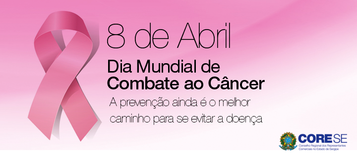 Dia Mundial de Combate ao Câncer